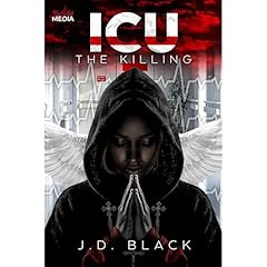 ICU: The Killing Audiolibro Por J.D. Black arte de portada