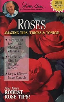 Roses Amazing Tips, Tricks & Tonics!