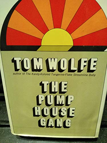 The Pump House Gang B002E5XEQ6 Book Cover