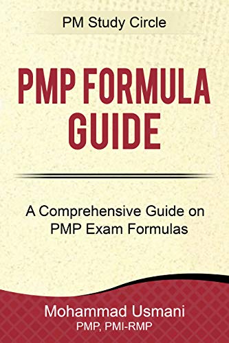 PMP Formula Guide: A Comprehensive Guide On PMP Exam Formulas (English Edition) Francais PDF
