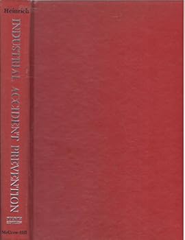 Hardcover Industrial Accident Prevention 4TH Edition a Scientific Approach Book