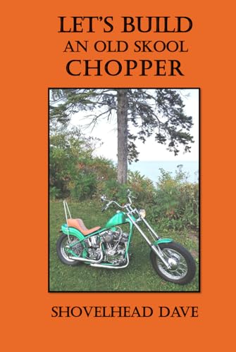  Let’s Build an Old Skool Chopper