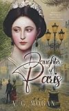 daughter of paris: the diary of marie duplessis, france’s most celebrated courtesan: 1