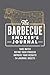 Produktbild The Barbecue Smoker's Journal: Take Notes, Refine Your Process, Improve Your Results, 54 Journal Sheets