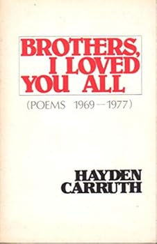 Paperback Brothers, I Loved You All: Poems, 1969-1977 Book