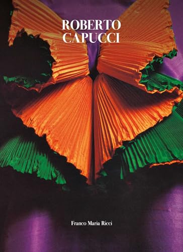  Roberto Capucci. Seriche armature. Ediz. italiana e inglese