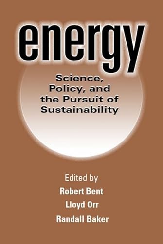 Energy: Science, Policy, and the Pursuit of Sustainability