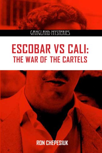 Escobar VS Cali: The War of the Cartels (Gangland Mysteries) Escobar VS Cali: The War of the Cartels (Gangland Mysteries)
