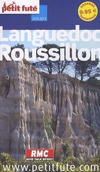 Paperback LANGUEDOC ROUSSILLON 2010-2011 PETIT FUTE [French] Book