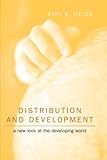 Distribution and Development: A New Look at the Developing World