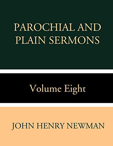 Parochial and Plain Sermons Vol. VIII 1790436400 Book Cover