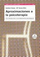 Aproximaciones A La Psicoterapia 8475099491 Book Cover