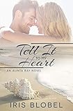  Tell it to my Heart (Alinta Bay)