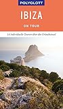  POLYGLOTT on tour Reiseführer Ibiza: 14 individuelle Touren über die Urlaubsinsel