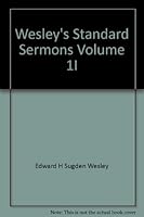 Wesley"s Standard Sermons Volume 1I B008B8N3KC Book Cover