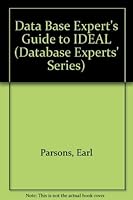 The Database Experts' Guide to Ideal (Database Experts' Series) 007048550X Book Cover