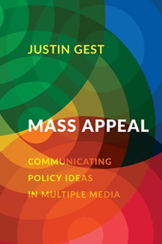 Mass Appeal: Communicating Policy Ideas in Multiple Media