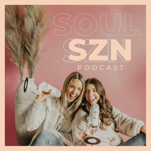 『Soul Szn Podcast: Growing Through The Seasons with Faith + Friendship』のカバーアート