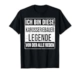 Autoschlosser Geburtstag geboren Legende Karosseriebauer T-Shirt