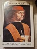Leonardo Da Vinci. Sämtliche Gemälde und die Schriften zur Malerei - Herausgeber: André Chastel Leonardo da Vinci Vorwort: André Chastel Bearbeitung: André Chastel Übersetzer: Marianne Schneider 