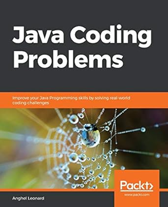 Buy Java Coding Problems: Improve your Java Programming skills by ...