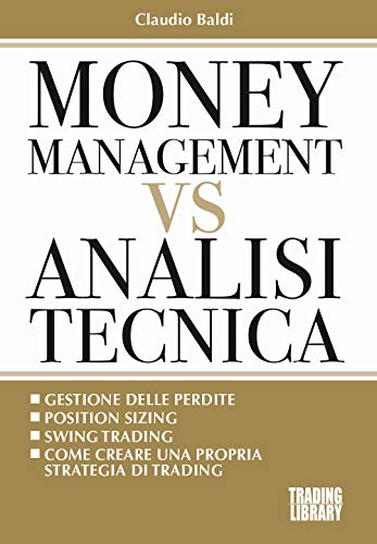 Money management vs analisi tecn