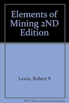 Hardcover Elements of Mining 2ND Edition Book
