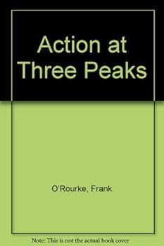 Hardcover Action at Three Peaks Book