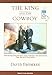 Produktbild The King and the Cowboy: Theodore Roosevelt and Edward the Seventh: The Secret Partners