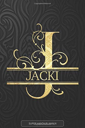 Jacki: Jacki Name Planner, Calendar, Notebook ,Journal, Golden Letter Design With The Name Jacki