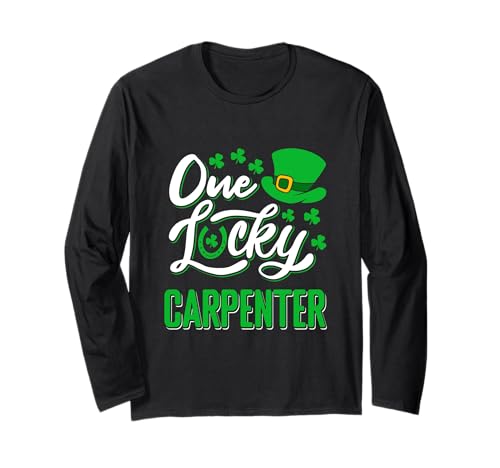 One Lucky Carpenter Funny Daying St Patrick's Day Graphic Maglia a Manica