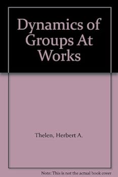 Hardcover Dynamics of Groups At Works Book