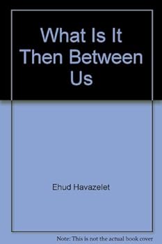 Hardcover What is it then between us?: Stories (Collier fiction) Book