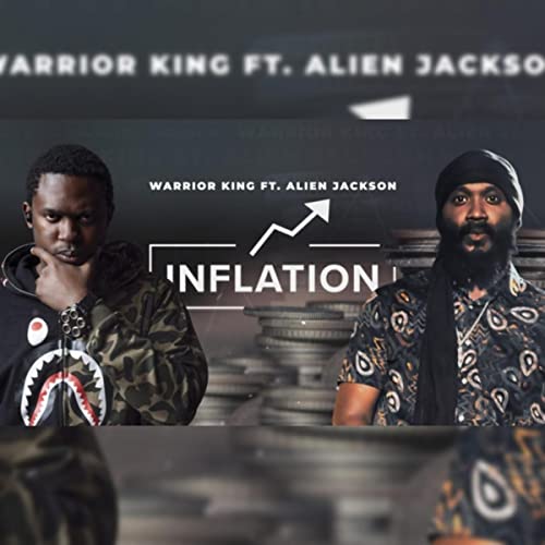 Inflation (feat. Alien Jackson) von Warrior King bei Amazon Music ...