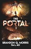 The Portal 2: Hard Science Fiction (Portal to Xibalbá)