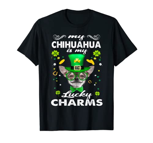Chihuahua Is My Lucky Charm St Patricks Day Dogs Lovers Camiseta