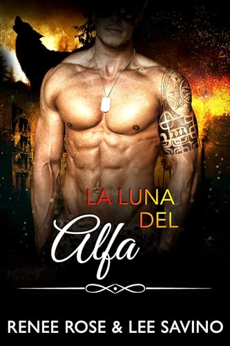 La luna del alfa (Alfas Peligrosos nº 14)