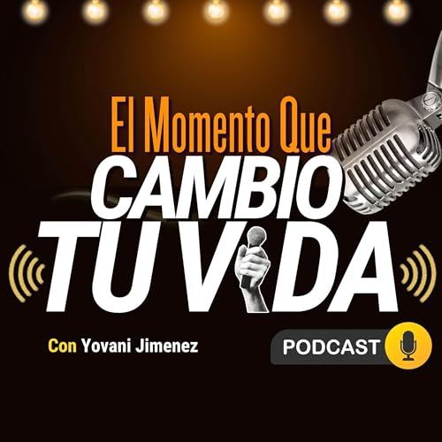 EL MOMENTO QUE CAMBIO TU VIDA - YOVANI JIMENEZ