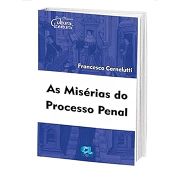 Capa do livro As Misérias do Processo Penal