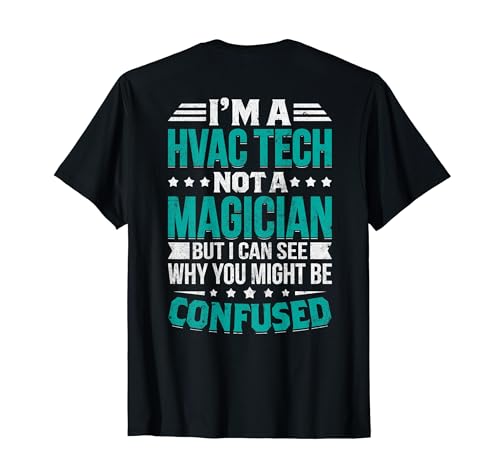Mens HVAC Tech Gifts for HVAC Installer Technician Design On Back T-Shirt