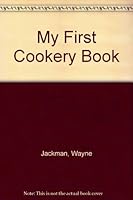 My First Cookery Book 1854850504 Book Cover
