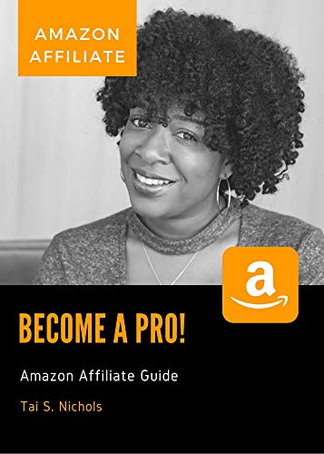 Become a Pro! : Amazon Affiliate Guide