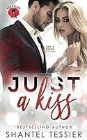 Just a Kiss 1792788835 Book Cover
