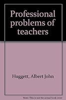 Professional Problems of Teachers B0000CJJLV Book Cover