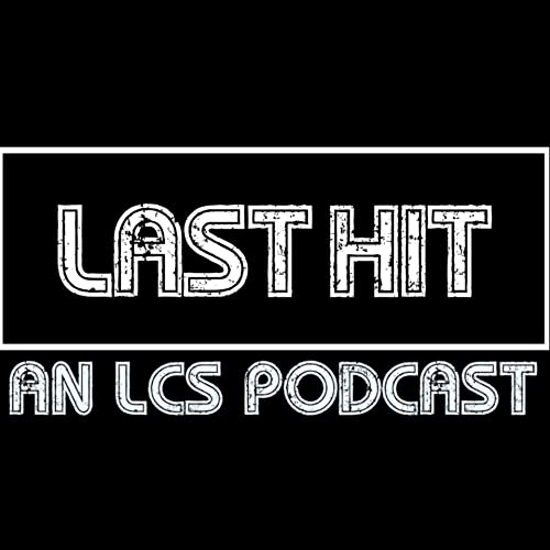 LAST HIT: AN LCS PODCAST Podcast Por Dash and Artemis arte de portada