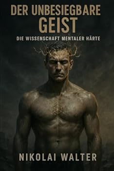 Paperback Der unbesiegbare Geist - Die Wissenschaft mentaler Härte: Wie du Instinkt, Emotion und Körper unter Befehl stellst [German] Book