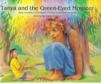 Tanya and the Green-Eyed Monster 1568440022 Book Cover