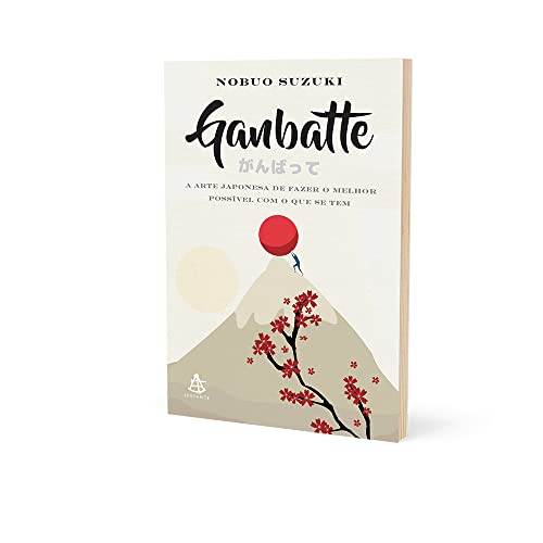 Ganbatte: A arte japonesa de fazer o melhor possível com o que se tem