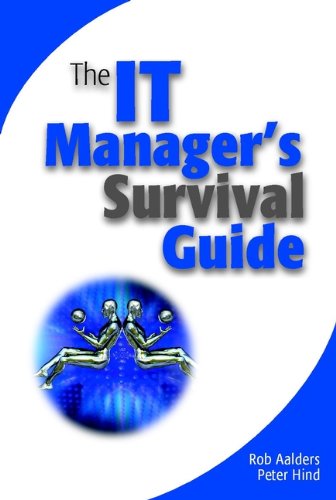The IT Manager's Survival Guide (English Edition)