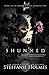 Shunned: a reverse harem bully romance (Kings of Miskatonic Prep)
